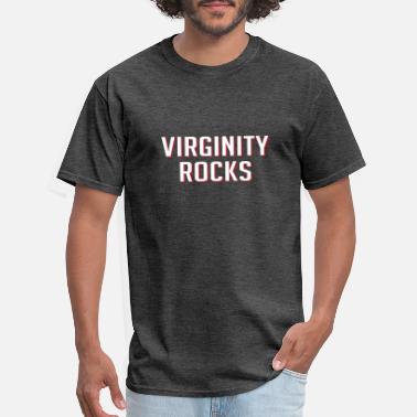 Virginity Rocks T-Shirts | Unique 